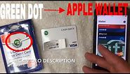 ✅ How To Add Green Dot Prepaid Visa To Apple Pay Wallet 🔴