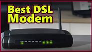 Best DSL Modem/Router Combos 2021
