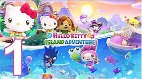Hello Kitty Island Adventure Gameplay Walkthrough Part 1 (iOS Android)