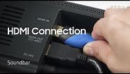 How to connect external devices to your Soundbar Using HDMI cables | Samsung US