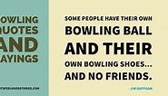 101  Fun Bowling Quotes To Strike Your Fancy
