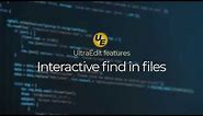 UltraEdit's Interactive Find in Files