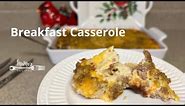 MeMe's Recipes | Breakfast Casserole