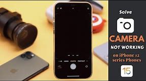 Camera Not Working on iPhone 12, 12 Mini, 12 Pro Max [Fixed]