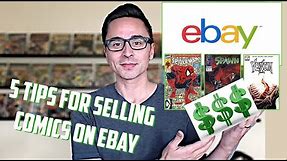 Top 5 TIPS for SELLING COMIC BOOKS on EBAY - Ebay STRATEGY, TRICKS and Lessons I've Learned