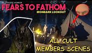 All Cult Members Scenes: Fears To Fathom: Ironbark Lookout