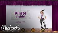 How to Make a Pirate T-shirt | Halloween Costumes & Party | Michaels