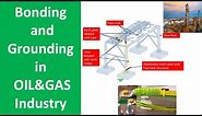 Purpose of Bonding and Grounding (Earthing) in Piping systems | Piping