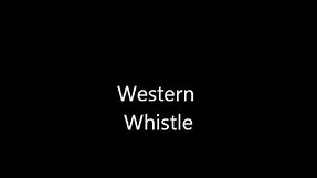 WEstern Whistle