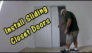 How to Install Sliding Closet Doors or Bypass Doors