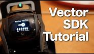 Vector SDK Tutorial & Controlling Without Code
