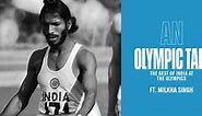 Sprinting to Glory: The Inspiring story of Milkha Singh