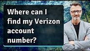 Where can I find my Verizon account number?