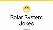 81  Solar System Jokes And Funny Puns - JokoJokes