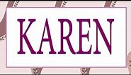 SIGNIFICADO DE KAREN 😯 Qué significa el nombre KAREN ✅ KARI, KAT APODOS ORIGEN Y CARACTERISTICAS 🔥