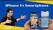 The Difference Between iPhone and Smartphone | CF Tech