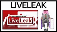 What Made LiveLeak So Special?