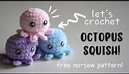 How to Crochet an OCTOPUS SQUISH · Easy Beginner, Fast, No-Sew DIY Tutorial · Free Amigurumi Pattern
