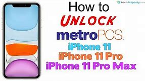 How to Unlock MetroPCS iPhone 11, iPhone 11 Pro, & iPhone 11 Pro Max- Use in USA and Worldwide!