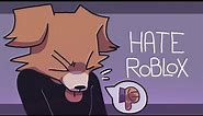 (FlashWarn!) I H4T3 ROBLOX [ animation meme ]