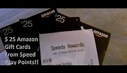 Speedway Reward Card gets $25 Amazon Gift cards