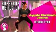 Apple Bottom Jeans - Flo-Rida & T- Pain ( DANCE FITNESS | ZUMBA)