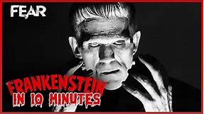 Frankenstein (1931) in 10 Minutes | Classic Monsters