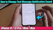 iPhone 12/12 Pro: How to Change Text Message Notification Sound
