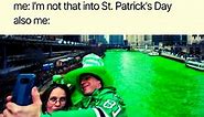 34 Funny St. Patrick's Day Memes To Celebrate The Luck Of The Irish