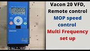 Vacon 20 VFD, Remote control, MOP speed control, Multi Frequency set up. English