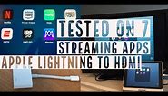 Apple Lightning To Digital AV (HDMI) Adapter Tested on 7 Streaming Apps NETFLIX, Hulu, Prime Video
