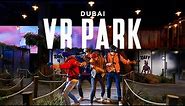 VR Park - Dubai | World's Best Augmented & Virtual Reality Hub