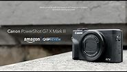 Canon PowerShot G7 X Mark III Product Overview
