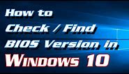 How to Check BIOS Version in Windows 10 | Definite Solutions