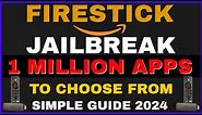 JAILBREAK The Amazon FIRESTICK & FIRE TV with 1 MILLION APPS [SIMPLE TUTORIAL] 2024