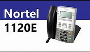 The Nortel 1120E IP Phone - Product Overview