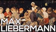 Max Liebermann: A collection of 238 paintings (HD)