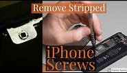 How to Remove Stripped iPhone Screw on iPhone 6,6+, 6S, 6S+, 7, 7+