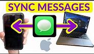 How to SYNC MESSAGES from iPhone to Mac | Connect iMessages to your laptop