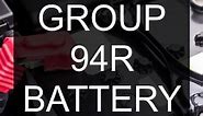Group 94R Battery Dimensions, Equivalents, Compatible Alternatives