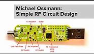 Michael Ossmann: Simple RF Circuit Design
