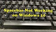 How To Fix Spacebar not working in Windows 10