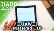 HARD RESET HUAWEI MatePad T10 – Remove Screen Lock / Wipe Data using Recovery Mode
