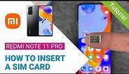 Xiaomi Redmi Note 11 Pro - How to insert a SIM card • 📲 • 📶 • ✅ • | Tutorial