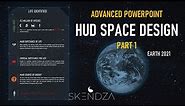 Advanced PowerPoint Space Hud design part 1 - Typewriter animation, sound design, Photo editing