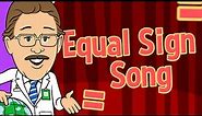 Equal Sign Song | Jack Hartmann