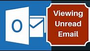 Microsoft Outlook 2016 - How to View or Filter Only Unread Email