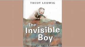 The Invisible Boy by Trudy Ludwig
