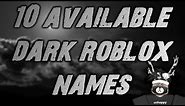 10 Available Dark Roblox Names
