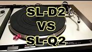 Technics SL-D2 vs SL-Q2